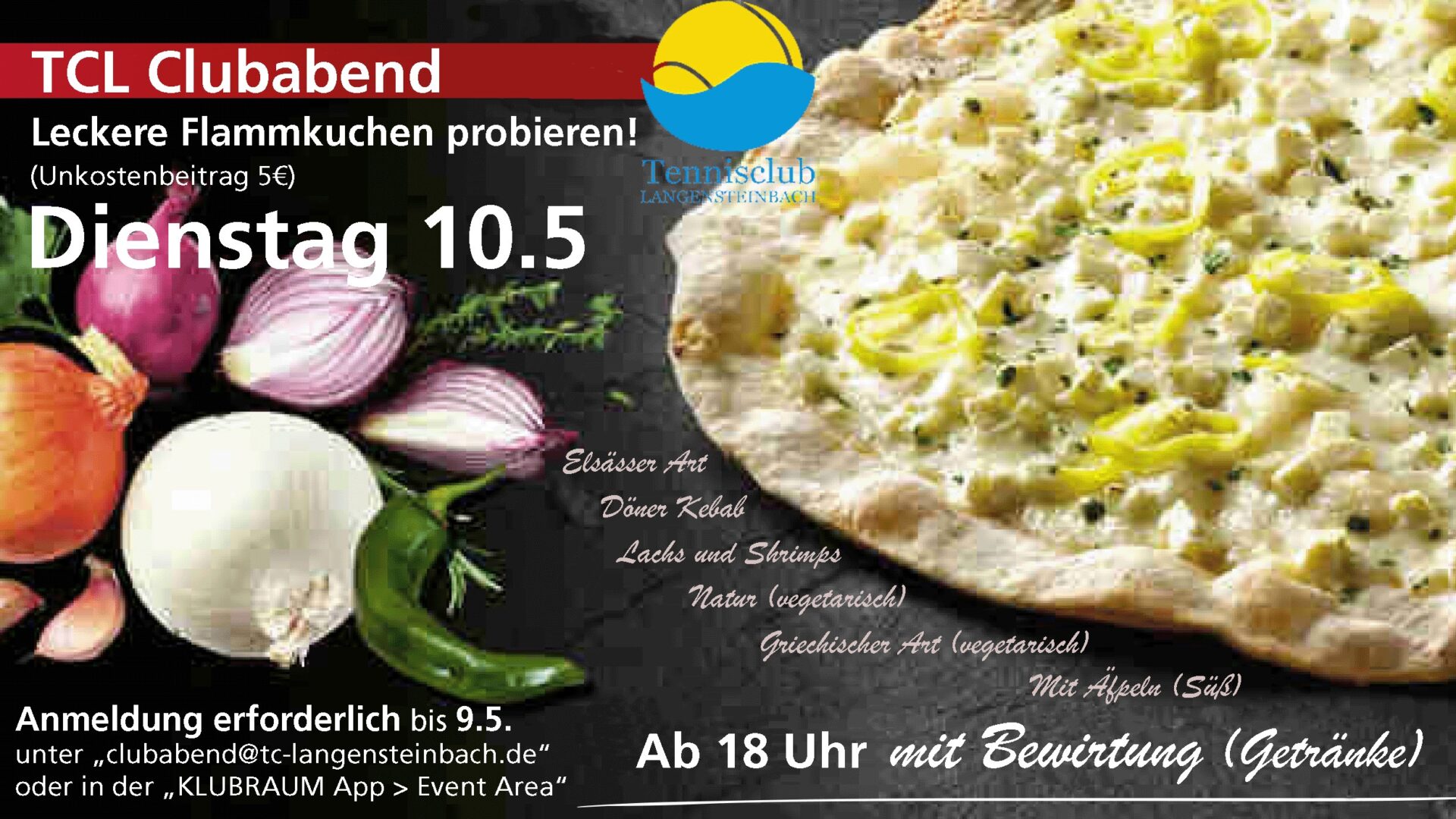 TCL Clubabend am 10.05 mit feinen Flammkuchen - Anmeldung erforderlich