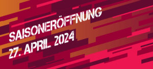 Saisoneröffnung 2024