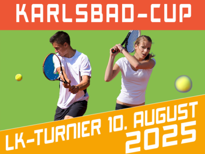 Karlsbad Cup 2025 – Ein sportliches Highlight auf unserer Anlage